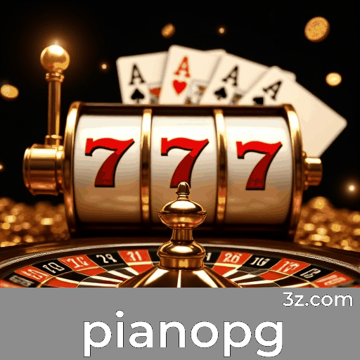 pianopg.com - Descubra o Melhor Cassino Online e Apostas ao Vivo no Brasil - pianopg